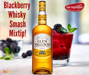 Blackberry whisky smash - Glen Talloch - mixtip - uw topSlijter 